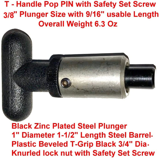 'POP' Pull Pin 1" Diameter x 1-1/2" Length Weld ON Steel Barrel | 3/8" Diameter Spring Loaded Zinc Plated Steel Plunger | Plastic T HANDLE Knob | Knurled Round Nut w/Grub screw Lock.